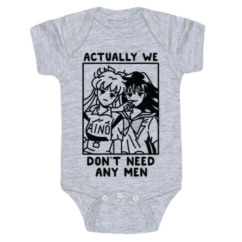 Actually We Don't Need Any Men Minako Rei  Baby One-Piece