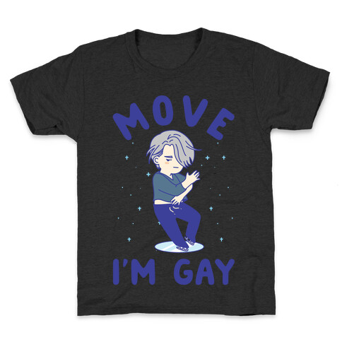 Move I'm Gay Victor Kids T-Shirt