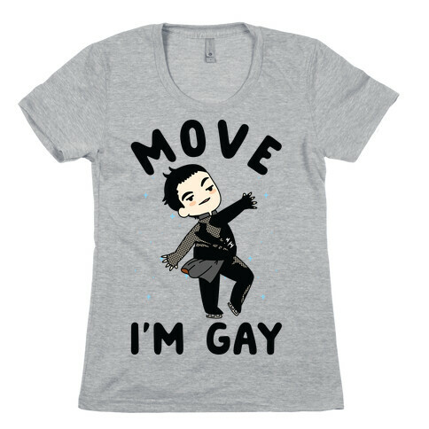 Move I'm Gay Yuri Katsuki Womens T-Shirt