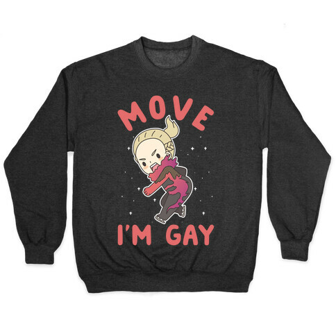 Move I'm Gay Yuri Plisetsky Pullover