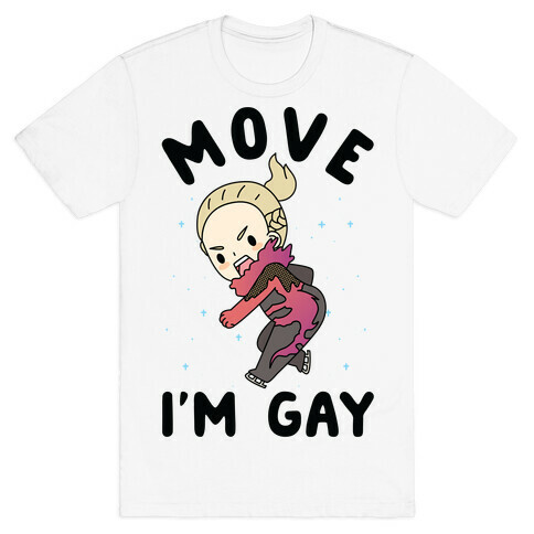 Move I'm Gay Yuri Plisetsky T-Shirt