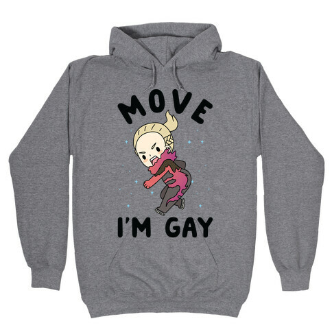 Move I'm Gay Yuri Plisetsky Hooded Sweatshirt