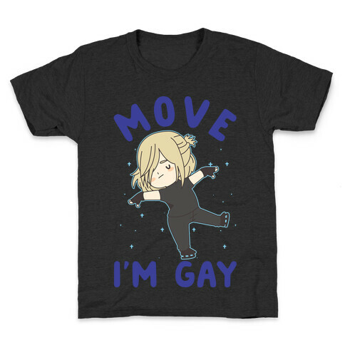 Move I'm Gay Yuri Plisetsky Kids T-Shirt