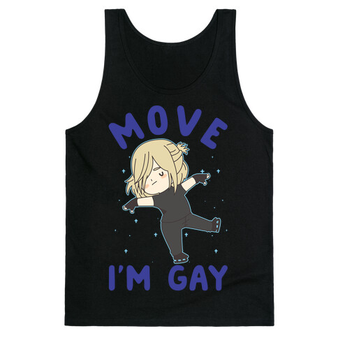 Move I'm Gay Yuri Plisetsky Tank Top