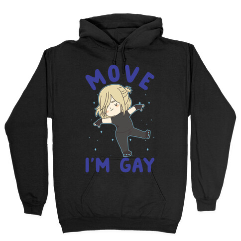 Move I'm Gay Yuri Plisetsky Hooded Sweatshirt