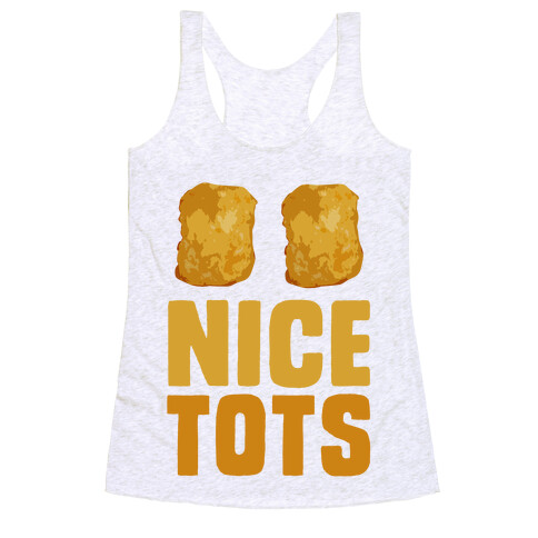 Nice Tots Racerback Tank Top