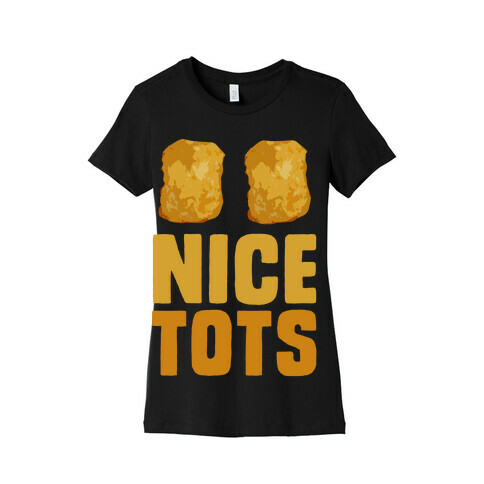 Nice Tots Womens T-Shirt