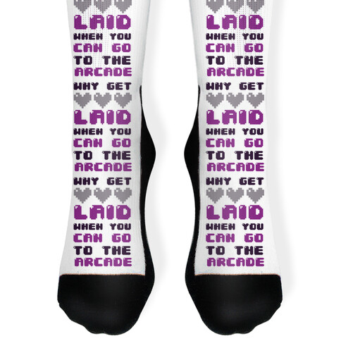 Why Get Laid When You Can Go to the Arcade Sock