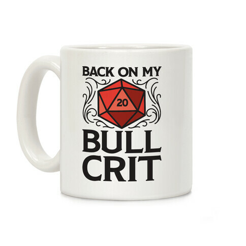 Back On My Bull Crit Hit Coffee Mug