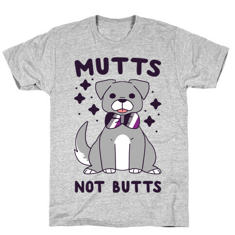 Mutts Not Butts T-Shirt