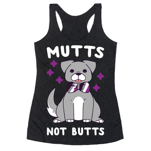Mutts Not Butts Racerback Tank Top