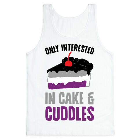 Only Interested In Cake And Cuddles Tank Top