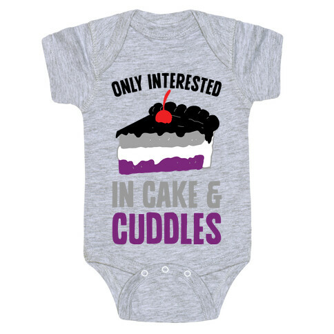 Only Interested In Cake And Cuddles Baby One-Piece