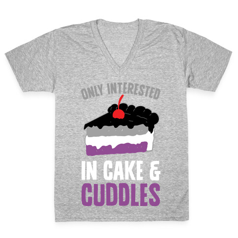 Only Interested In Cake And Cuddles V-Neck Tee Shirt