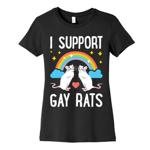 I Support Gay Rats Womens T-Shirt