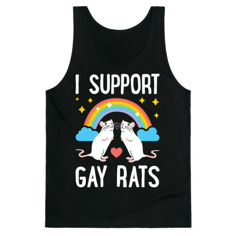 I Support Gay Rats Tank Top