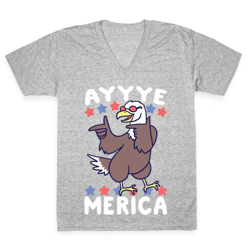 Ayyyyyye-Merica V-Neck Tee Shirt