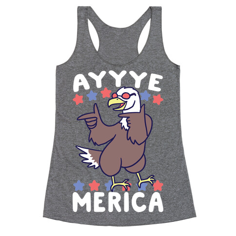 Ayyyyyye-Merica Racerback Tank Top