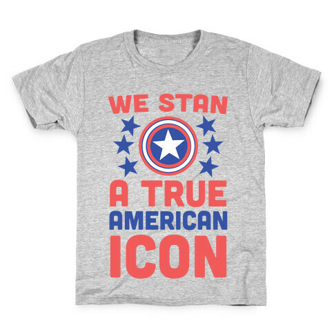 We Stan a True American Icon Kids T-Shirt