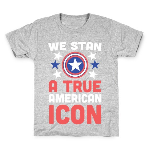 We Stan a True American Icon Kids T-Shirt