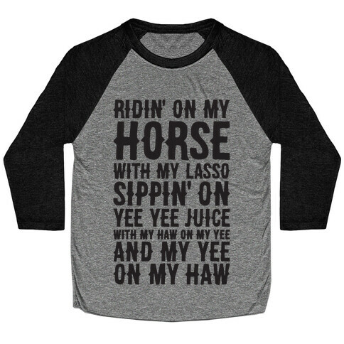 Gin And Juice Cowboy Parody Baseball Tee