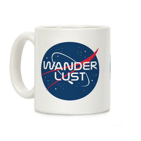 Wanderlust Nasa Parody Coffee Mug