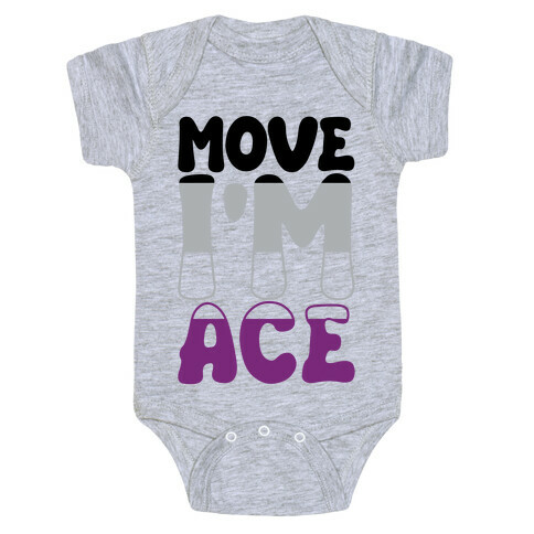 Move I'm Ace Parody Baby One-Piece