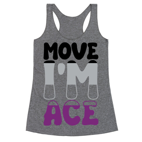 Move I'm Ace Parody Racerback Tank Top