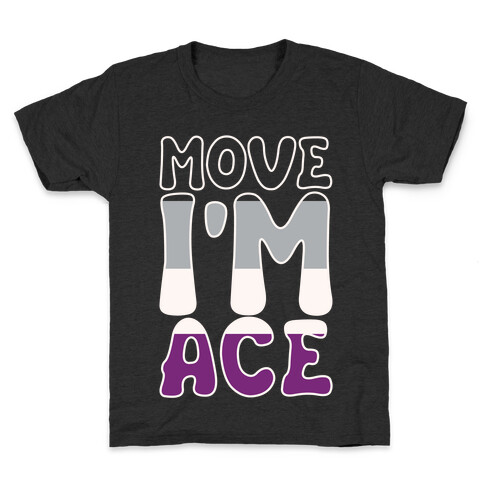 Move I'm Ace Parody White Print Kids T-Shirt