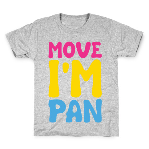 Move I'm Pan Parody Kids T-Shirt