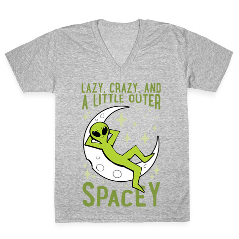 Lazy, Crazy, And A Little Outer Spacey V-Neck Tee Shirt