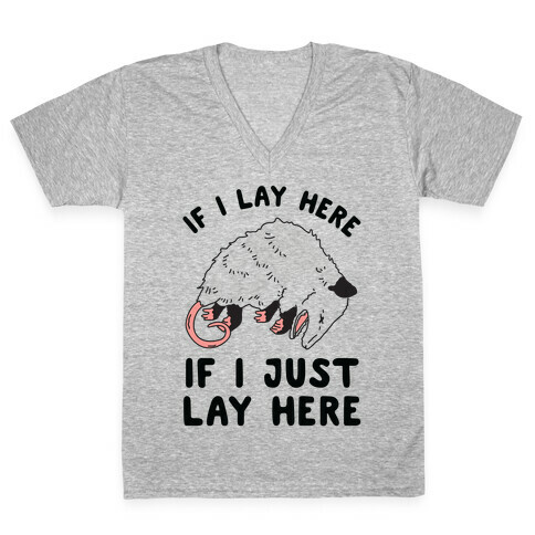 If I Lay Here If I Just Lay Here Opossum V-Neck Tee Shirt