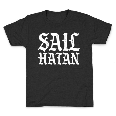 Sail Hatan Parody White Print Kids T-Shirt