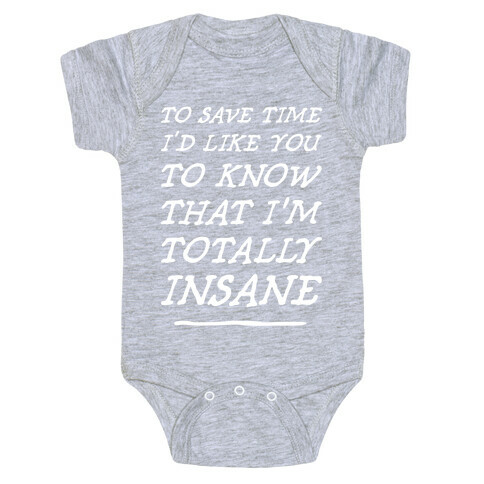 Totally Insane Baby One-Piece