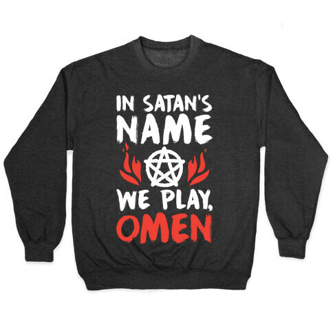 In Satan's Name We Play, Omen Pullover