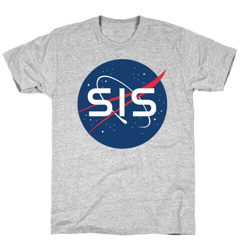 Sis Nasa Parody T-Shirt