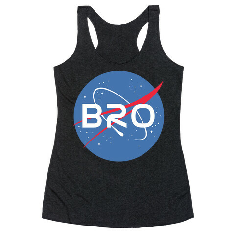 Bro Nasa Parody Racerback Tank Top