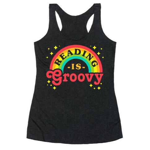 Reading is Groovy Racerback Tank Top