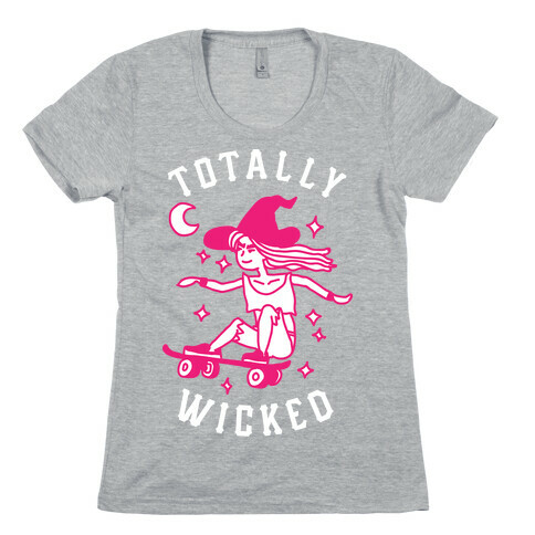 Totally Wicked Sk8r Witch Womens T-Shirt
