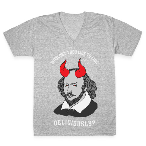 Wouldst Thou Like To Live Deliciously Shakespeare V-Neck Tee Shirt