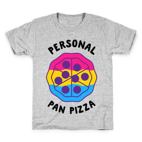 Personal Pan Pizza Kids T-Shirt