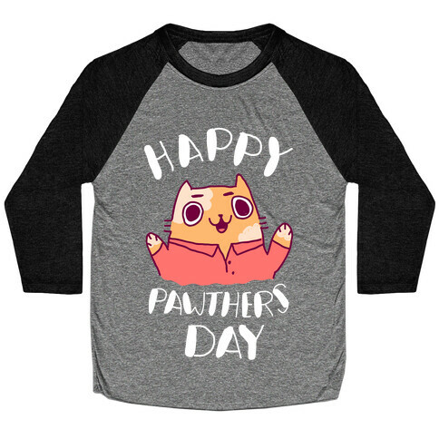 Happy Pawther's Day Baseball Tee