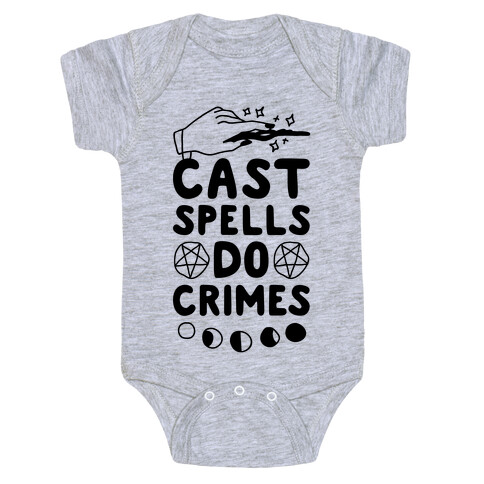 Cast Spells Do Crimes Baby One-Piece