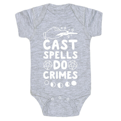 Cast Spells Do Crimes Baby One-Piece