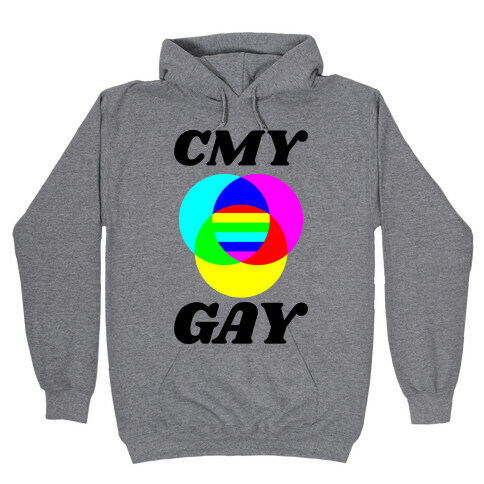 CMY Gay  Hooded Sweatshirt