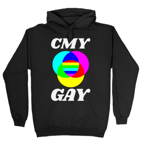 CMY Gay  Hooded Sweatshirt