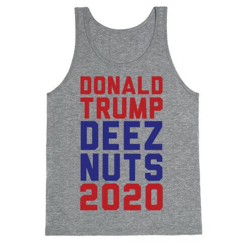 Donald Trump Deez Nuts 2020 Tank Top