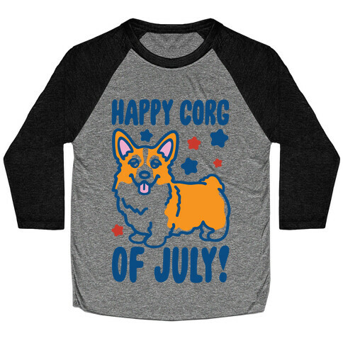 Happy Corg Of July Parody Baseball Tee
