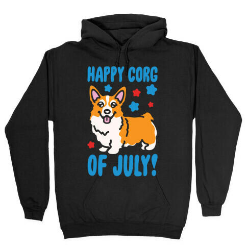 Happy Corg Of July Parody White Print Hooded Sweatshirt