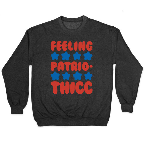 Feeling Patriothicc Parody White Print Pullover